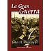 LA GRAN GUERRA