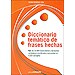 DICCIONARIO TEMÁTICO DE FRASES HECHAS