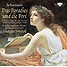Schumann: Des paradies und die peri