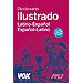 DICCIONARIO ILUSTRADO LAT�N. LATINO - ESPA�OL / ESPA�OL - LATINO