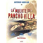 La muerte de Pancho Villa