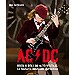 AC/DC . ROCK AND ROLL DE ALTO VOLTAJE : LA HISTORIA ILUSTRADA DEFINITIVA