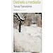 DESHIELO A MEDIOD�A