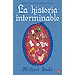 LA HISTORIA INTERMINABLE