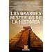 LOS GRANDES MISTERIOS DE LA HISTORIA