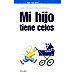 MI HIJO TIENE CELOS