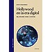 HOLLYWOOD EN LA ERA DIGITAL