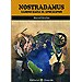 NOSTRADAMUS; CAMINO HACIA EL APOCALIPSIS