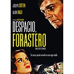 Despacio, forastero