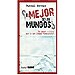¿EL MEJOR DE LOS MUNDOS?: UN PASEO CRÍTICO POR LA LLAMADA DEMOCRACIA