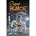 LA BR�JULA ESDR�JULA (S�PER HUMOR SUPERL�PEZ; T. 12)