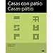 CASAS CON PATIO