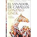 EL SANADOR DE CABALLOS: LA AVENTURA DE UN VETERINARIO EN LA EDAD MEDIA