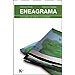 ENEAGRAMA. LOS ENGA�OS DEL CAR�CTER Y SUS ANT�DOTOS