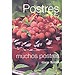 POSTRES, MUCHOS POSTRES