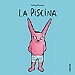 LA PISCINA