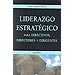 LIDERAZGO ESTRAT�GICO PARA DIRECTIVOS, DIRECTORES Y DIRIGENTES