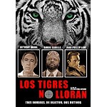 Los tigres no lloran
