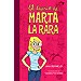 EL DIARIO DE MARTA LA RARA