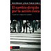 EL CAMBIO DIRIGIDO POR LA ACCIÓN CÍVICA: EL PODER DE LA IMAGINACIÓN CIUDADANA