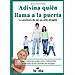 ADIVINA QUI�N LLAMA A LA PUERTA: LA AVENTURA DE SER UN NI�O ACOGIDO