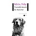 ADI�S, TOBY. CUANDO MUERE TU MASCOTA