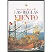 LAS REGLAS DEL VIENTO: CARA Y CRUZ DE LA ARMADA ESPA�OLA EN EL SIGLO XVI