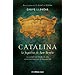 CATALINA, LA FUGITIVA DE SAN BENITO