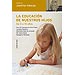 LA EDUCACIÓN DE NUESTROS HIJOS: DE 0 A 14 AÑOS
