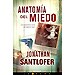 ANATOM�A DEL MIEDO