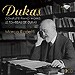 Dukas: Complete Piano Works