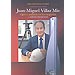 JUAN-MIGUEL VILLAR MIR:RIGOR Y AUDANCIA EN LOS NEGOCIOS