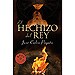 EL HECHIZO DEL REY