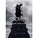 OSCUROS. EL PODER DE LAS SOMBRAS