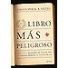 EL LIBRO M�S PELIGROSO: LA GERMANIA, DE T�CITO, DE IMPERIO ROMANO AL TERCER REICH