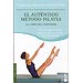 EL AUTÉNTICO MÉTODO PILATES