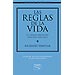 LAS REGLAS DE LA VIDA