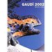 GAUD� 2002: MISCEL�NEA