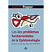 LOS DOS PROBLEMAS FUNDAMENTALES DE LA EPISTEMOLOG�A