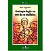 ANTROPOLOG�A EN VEZ DE METAF�SICA