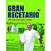 GRAN RECETARIO: 2001 RECETAS SANAS, BARATAS Y SENCILLAS