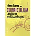 C�MO HACER UN CURR�CULUM Y MEJORAR PROFESIONALMENTE