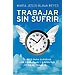 De Texto y Acad�micos - TRABAJAR SIN SUFRIR