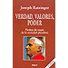 VERDAD, VALORES, PODER: PIEDRAS DE TOQUE DE LA SOCIEDAD PLURALISTA
