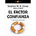 EL FACTOR CONFIANZA: EL VALOR QUE LO CAMBIA TODO