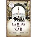 LA HIJA DEL ZAR