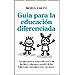 GUÍA PARA LA EDUCACIÓN DIFERENCIADA