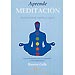 APRENDE MEDITACIÓN DE FORMA FÁCIL, RÁPIDA Y SEGURA