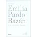EMILIA PARDO BAZ�N. LA BIOGRAF�A