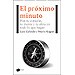 EL PR�XIMO MINUTO: PON TU CORAZ�N, TU MENTE Y TU ALMA EN TODO LO QUE HAGAS